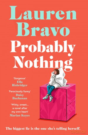 Probably Nothing: A irresistibly witty and hilarious novel for summer 2024 - Lauren Bravo [KSIĄŻKA]