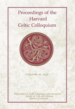 Proceedings of the Harvard Celtic Colloquium, 41 - Lorena Alessandrini [KSIĄŻKA]