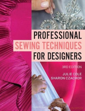 Professional Sewing Techniques for Designers: Bundle Book + Studio Access Card - Julie Cole [KSIĄŻKA]