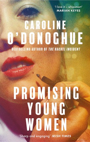 Promising Young Women - Caroline O'donoghue [KSIĄŻKA]