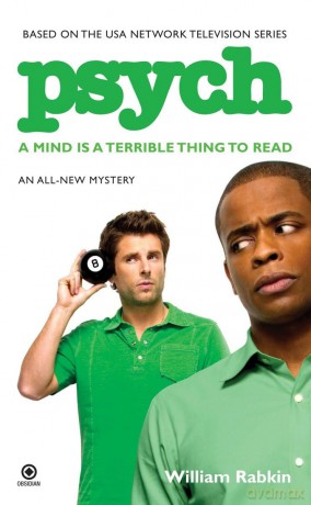 Psych: A Mind is a Terrible Thing to Read: 1 - William Rabkin [KSIĄŻKA]