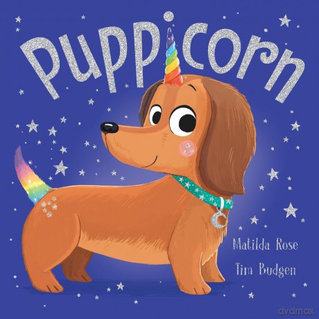 Puppicorn (The Magic Pet Shop) - Matilda Rose [KSIĄŻKA]