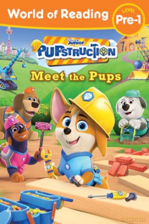 Pupstruction Meet the Pups (World of Reading Level Pre-1) - Sheila S Higginson [KSIĄŻKA]