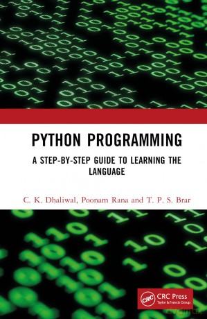 Python Programming: A Step-by-Step Guide to Learning the Language - Dhaliwal C. K. [KSIĄŻKA]