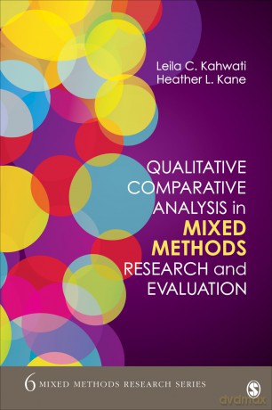 Qualitative Comparative Analysis in Mixed Methods Research and Evaluation: 6 (Mixed Methods Research Series) - Leila C. Kahwati [KSIĄŻKA]