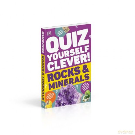 Quiz Yourself Clever! Rocks and Minerals (DK Quiz Yourself Clever) - Dk [KSIĄŻKA]