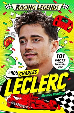 Racing Legends: Charles Leclerc (Racing Legends, 3) - Maurice Hamilton [KSIĄŻKA]
