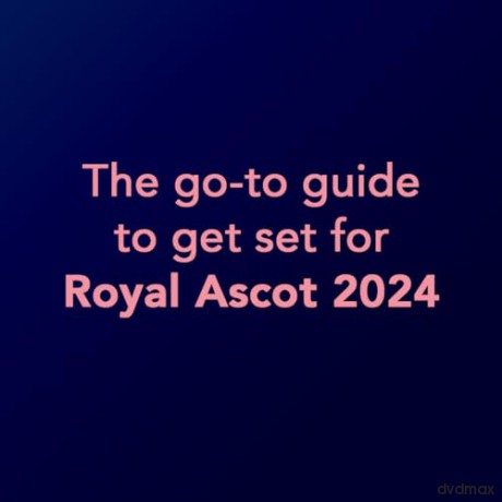 Racing Post Royal Ascot Guide 2024 - Nick Pulford [KSIĄŻKA]
