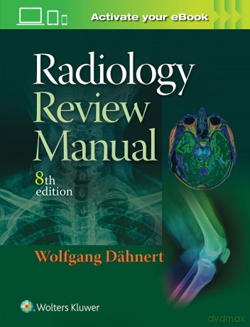 Radiology Review Manual - Wolfgang, F Dahnert [KSIĄŻKA]