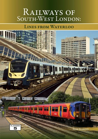 Railways of South West London: Lines from Waterloo - Alan Yearsley [KSIĄŻKA]