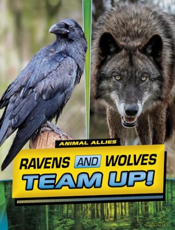 Ravens and Wolves Team Up! (Animal Allies) - Stephanie Tr Peters [KSIĄŻKA]