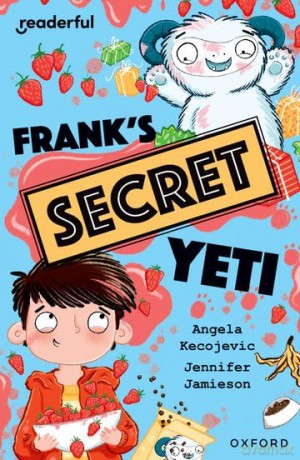 Readerful Independent Library: Oxford Reading Level 15: Frank's Secret Yeti [KSIĄŻKA]