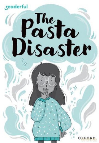 Readerful Rise: Oxford Reading Level 10: The Pasta Disaster [KSIĄŻKA]