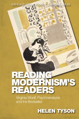 Reading Modernism's Readers: Virginia Woolf, Psychoanalysis and the Bestseller (Edinburgh Critical Studies in Modernist Culture) - Helen Tyson [KSIĄŻKA]