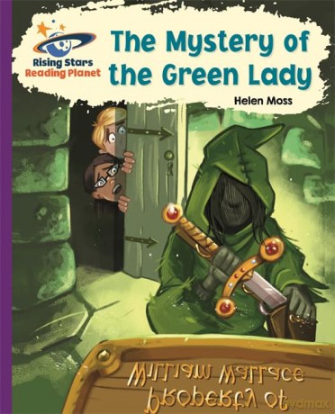 Reading Planet - The Mystery of the Green Lady - Purple: Galaxy (Rising Stars Reading Planet) - Helen Moss [KSIĄŻKA]