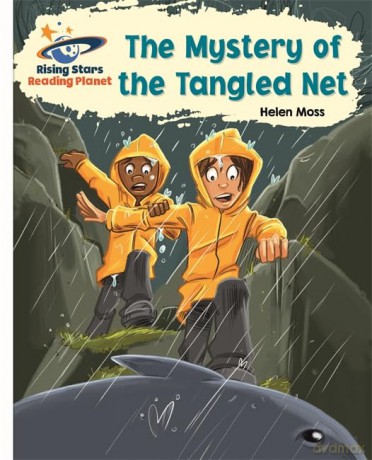 Reading Planet - The Mystery of the Tangled Net - White: Galaxy (Rising Stars Reading Planet) - Helen Moss [KSIĄŻKA]
