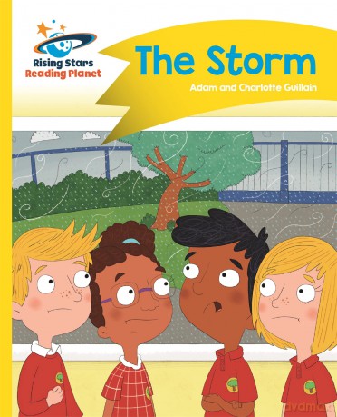 Reading Planet - The Storm - Yellow: Comet Street Kids (Rising Stars Reading Planet) - Adam Guillain [KSIĄŻKA]