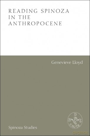 Reading Spinoza in the Anthropocene (Spinoza Studies) - Genevieve Lloyd [KSIĄŻKA]