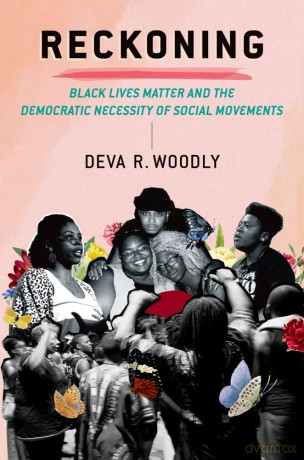 Reckoning: Black Lives Matter and the Democratic Necessity of Social Movements (Transgressing Boundaries: Studies in Black Politics and Black Communities) [KSIĄŻKA]