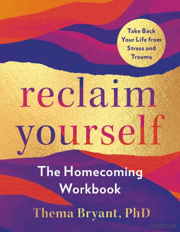 Reclaim Yourself: The Homecoming Workbook - Thema Bryant [KSIĄŻKA]