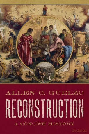 Reconstruction: A Concise History - Allen C Guelzo [KSIĄŻKA]