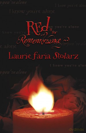 Red is for Remembrance: 4 (Stolarz) - Laurie Fari Stolarz [KSIĄŻKA]