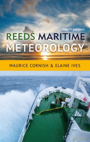 Reeds Maritime Meteorology (Reeds Professional) - Elaine Ives [KSIĄŻKA]