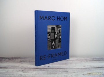 Re-framed: Marc Hom - Marc Hom [KSIĄŻKA]