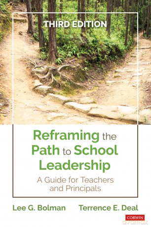 Reframing the Path to School Leadership: A Guide for Teachers and Principals - Lee G. Bolman~Terren [KSIĄŻKA]