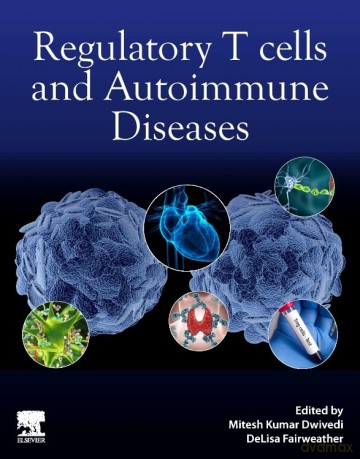 Regulatory T cells and Autoimmune Diseases - Mitesh Dwivedi [KSIĄŻKA]