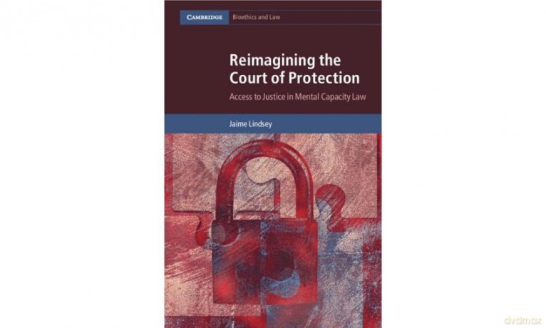 Reimagining the Court of Protection: Access to Justice in Mental Capacity Law (Cambridge Bioethics and Law) - Lindsey Jaime [KSIĄŻKA]