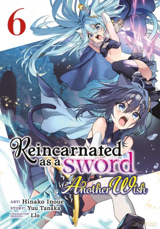 Reincarnated as a Sword: Another Wish (Manga) Vol. 6 - Yuu Tanaka [KOMIKS]