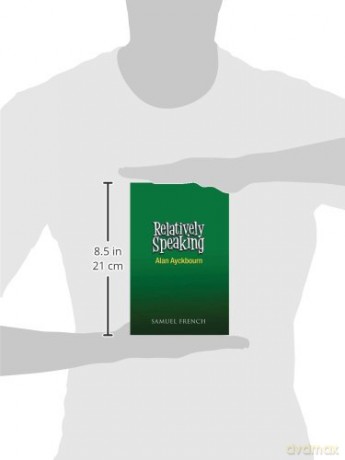 Relatively Speaking: A Comedy - Alan Ayckbourn [KSIĄŻKA]