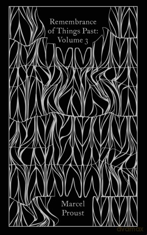 Remembrance of Things Past: Volume 3 (Penguin Clothbound Classics) - Marcel Proust [KSIĄŻKA]