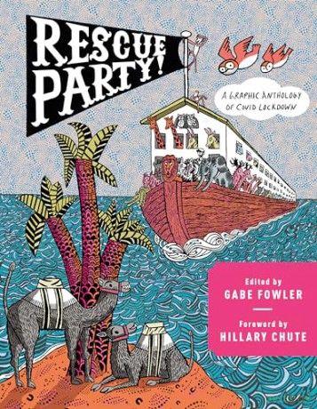 Rescue Party: A Graphic Anthology of COVID Lockdown - Gabe Fowler [KSIĄŻKA]