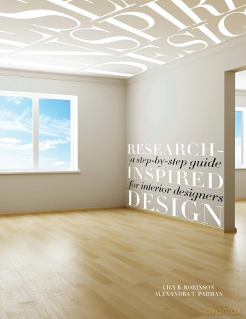 Research-Inspired Design: A Step-by-Step Guide for Interior Designers [KSIĄŻKA]