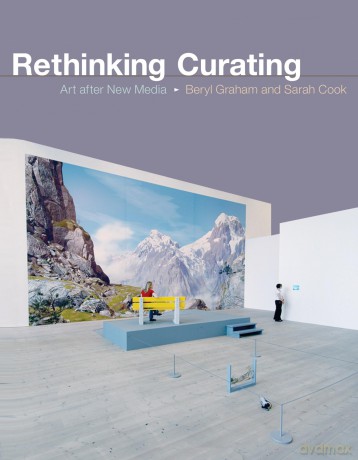 Rethinking Curating: Art After New Media (Leonardo Book Series) - Beryl Graham [KSIĄŻKA]