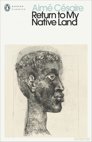 Return to My Native Land: Aime Cesaire (Penguin Modern Classics) - Aime Cesaire [KSIĄŻKA]