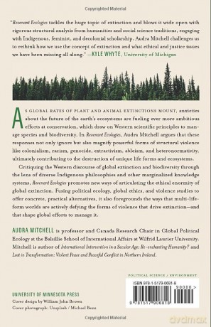 Revenant Ecologies: Defying the Violence of Extinction and Conservation - Audra Mitchell [KSIĄŻKA]
