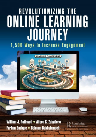 Revolutionizing the Online Learning Journey: 1,500 Ways to Increase Engagement - Rothwell William J. [KSIĄŻKA]