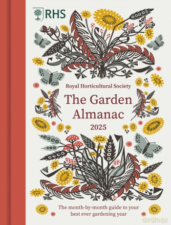 RHS The Garden Almanac 2025: The month-by-month guide to your best ever gardening year (RHS Garden Almanac) - Zia Allaway [KSIĄŻKA]