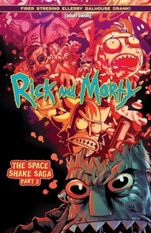 Rick and Morty Vol. 2: The Space Shake Saga Part Two (RICK AND MORTY SPACE SHAKE SAGA TP) - Firer [KSIĄŻKA]