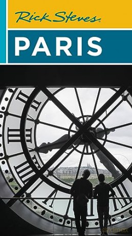 Rick Steves Paris (Twenty-fifth Edition) - Gene Openshaw [KSIĄŻKA]