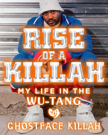 Rise of a Killah - Ghostface Killah [KSIĄŻKA]