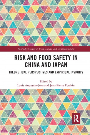 Risk and Food Safety in China and Japan: Theoretical Perspectives and Empirical Insights (Routledge Studies in Food, Society and the Environment) - Louis Augustin-Jean [KSIĄŻKA]