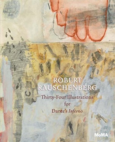 Robert Rauschenberg: Thirty-Four Illustrations for Dante's Inferno - Introduction By Leah [KSIĄŻKA]