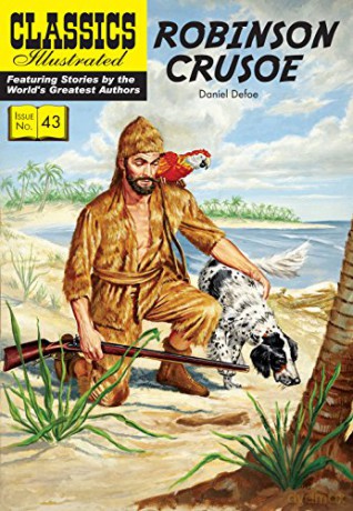 Robinson Crusoe: 43 (Classics Illustrated) - Daniel Defoe [KOMIKS]