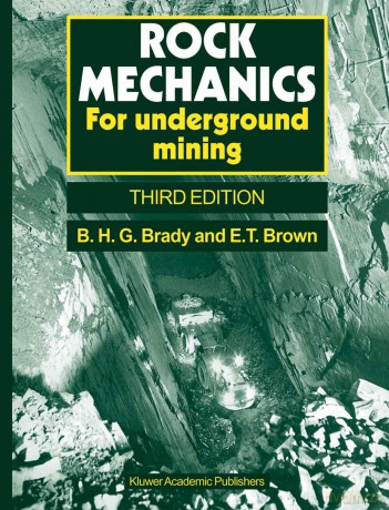 Rock Mechanics: For underground mining - Brady [KSIĄŻKA]