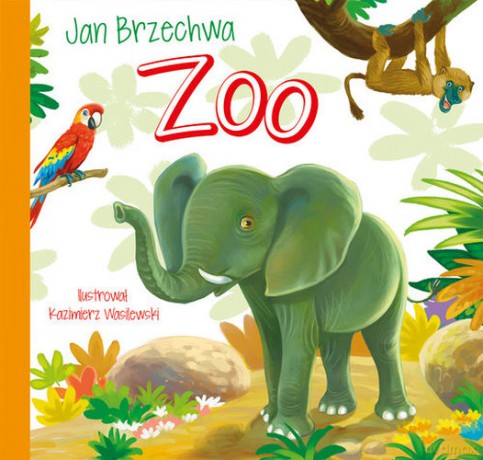 Zoo Bajki Brzechwy - Jan Brzechwa TW [KSIĄŻKA]