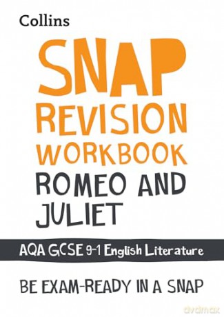 Romeo and Juliet AQA GCSE 9 - 1 English Literature Workbook: Ideal for the 2025 and 2026 exams (Collins GCSE 9-1 Snap Revision) - Ian Kirby [KSIĄŻKA]